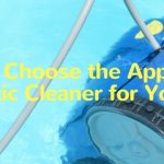 Choosing the Right Automatic Cleaner for Your Pool