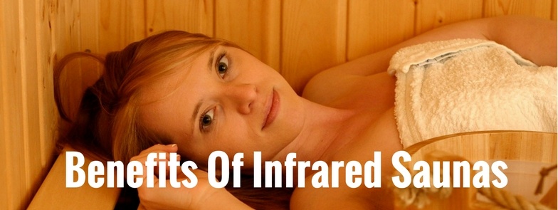 Benefits Of Infrared Saunas