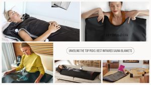 Unveiling the Top Picks Best Infrared Sauna Blankets