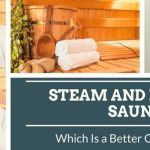 Steam vs Infrared Saunas