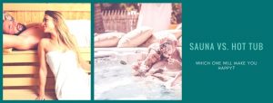 Sauna vs. Hot Tub