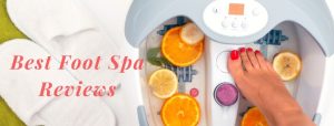 Best Foot Spa Reviews