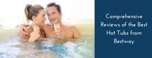 Bestway hot tub reviews