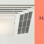 A Guide on How to Choose a Bathroom Vent Fan