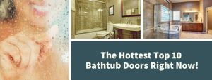 Best Bathtub Doors Reviews
