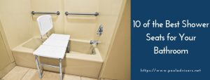 Best Shower Seat Reviews