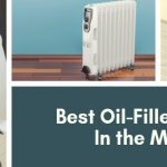 Best Oil-Filled Heaters In the Market