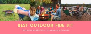 Best Outdoor Fire Pit Reviews