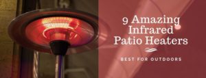 best infrared patio heater reviews