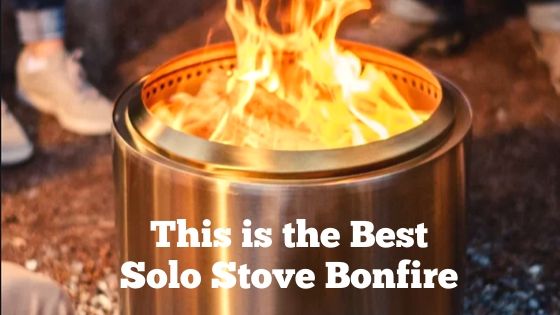 Best Solo Stove Bonfire Reviews