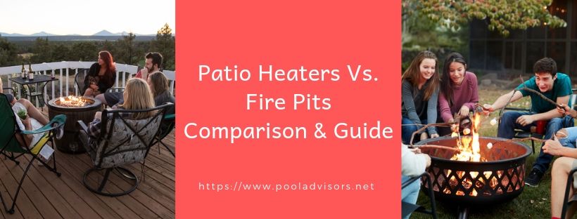 patio heaters vs. fire pits