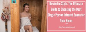 Best Single Person Infrared Sauna