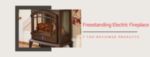 Best Freestanding Electric Fireplace