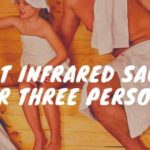 Best Infrared Sauna For Three Persons