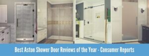 Best Aston Shower Door Reviews