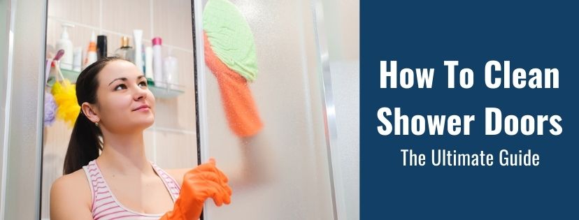 How To Clean Shower Doors