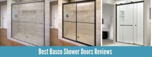 Best Basco Shower Door Reviews