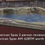 American Spas 2 person reviews