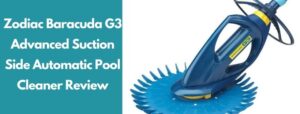 Baracuda G3 suction cleaner reviews