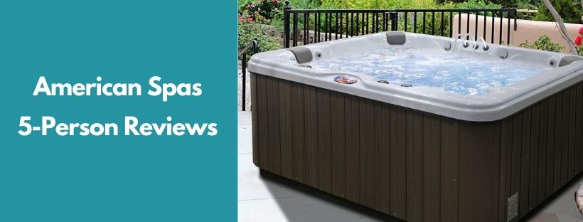 american spas 5 person reviews