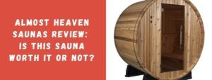 Almost Heaven Saunas Review