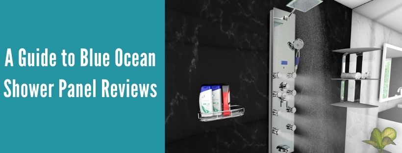 best blue ocean shower panel reviews