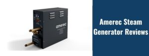 Best Amerec Steam Generator Reviews
