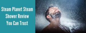 Steam Planet Steam Shower Review