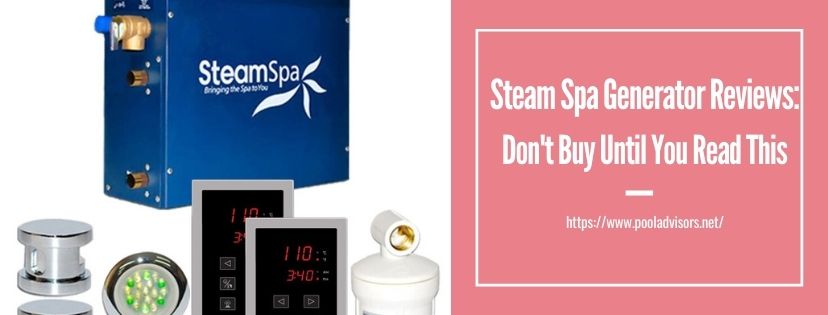 Steam Spa Generator Reviews