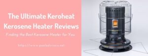 Keroheat Kerosene Heater Reviews