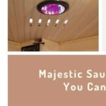 Majestic Sauna Review You Can Trust