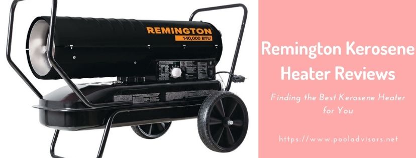 Remington Kerosene Heater Reviews