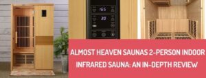 Almost Heaven Saunas 2 Person Indoor Infrared Sauna reviews
