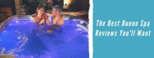 Best Bueno Spa Reviews