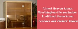 Almost Heaven Saunas Worthington 4 Person Traditional Steam Sauna Reviews