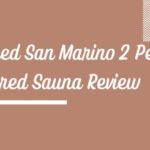 Dynamic Infrared San Marino 2 Person FAR Infrared Sauna Review