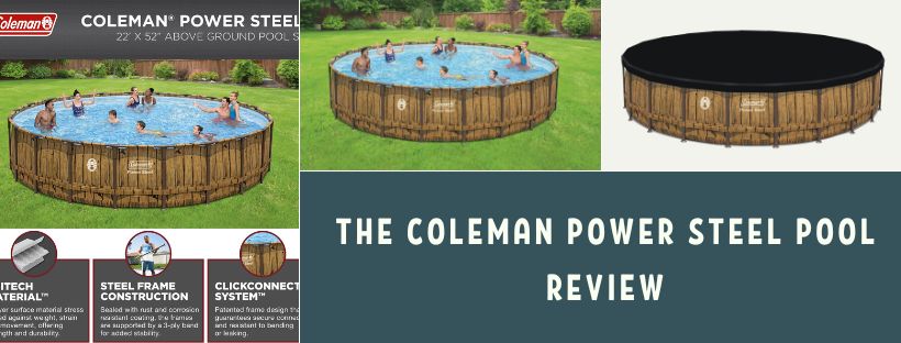 The Coleman Power Steel Pool Review