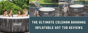 Coleman Bahamas Inflatable Hot Tub Reviews