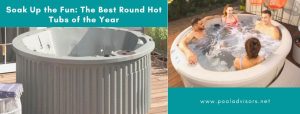 Best Round Hot Tubs