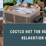 Costco Hot Tub Reviews