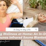 Sun Home Saunas Infrared Sauna Blanket Review