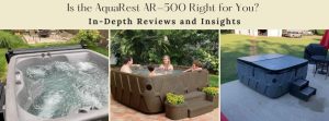 Is the AquaRest AR-500 Right for You In-Depth Reviews and Insights
