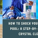 How to Shock Your Above Ground Pool