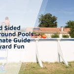 Best Hard Sided Above Ground Pools