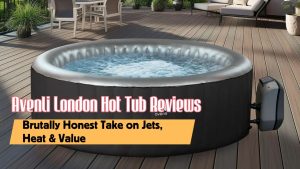 Avenli London hot tub reviews