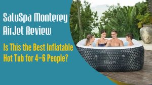 SaluSpa Monterey AirJet Review