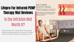 Lifepro Far Infrared PEMF Therapy Mat Reviews