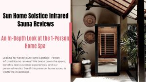 Sun Home Solstice Infrared Sauna Reviews