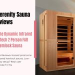 Dynamic Serenity Infrared Sauna Reviews
