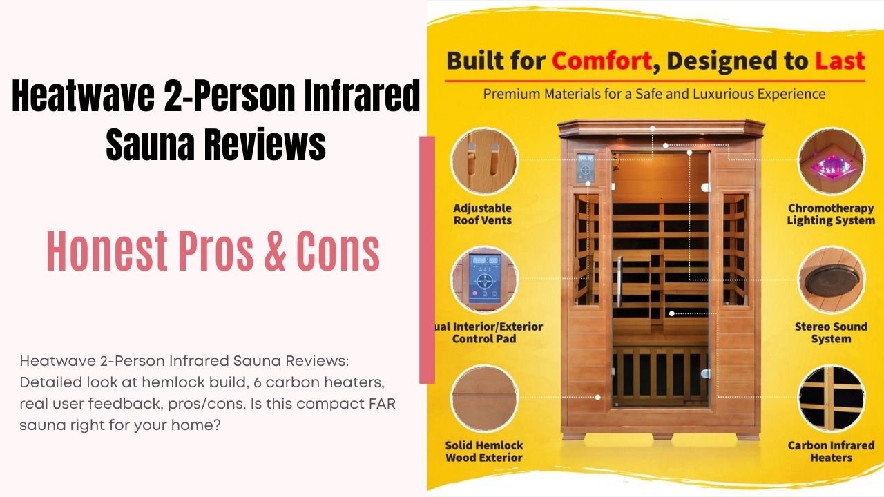 Heatwave 2-Person Infrared Sauna Reviews